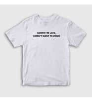 Presmono Unisex Çocuk Beyaz Sorry I M Late T-Shirt 412908tt (Beyaz)