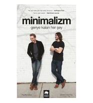 Minimalizm - Geriye Kalan Herşey