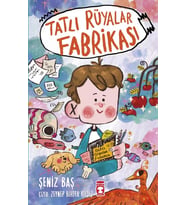 Tatlı Rüyalar Fabrikası Seniz Baş Timaş Çocuk