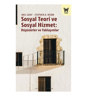 Sosyal Teori ve Sosyal Hizmet