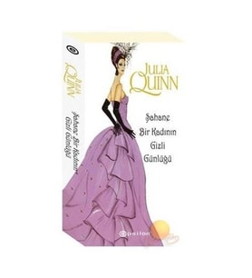 Şahane Bir Kadının Gizli Günlüğü - Julia Quinn