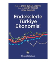 Endekslerle Türkiye Ekonomisi