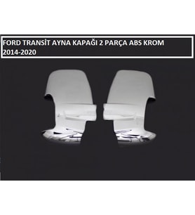FORD TRANSİT AYNA KAPAĞI 2 PARÇA ABS KROM AKTİF 2014 2015 2016 2017 2018 2019 2020