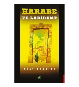 Harabe ve Labirent