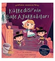 Külkedisi'nin Bale Ayakkabıları - Masal Arkadaşlar