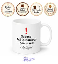 Sadece Acil Durumlarda Konuşunuz Yazılı Ofis Kupa Bardak Hediye