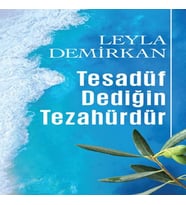 Tesadüf Dediğin Tezahürdür