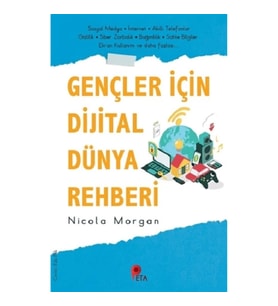 Gençler İçin Dijital Dünya Rehberi