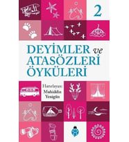 Deyimler Ve Atasözleri Öyküleri - 2