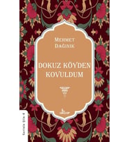 Dokuz Köyden Kovuldum