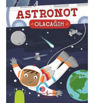 Astronot Olacağım