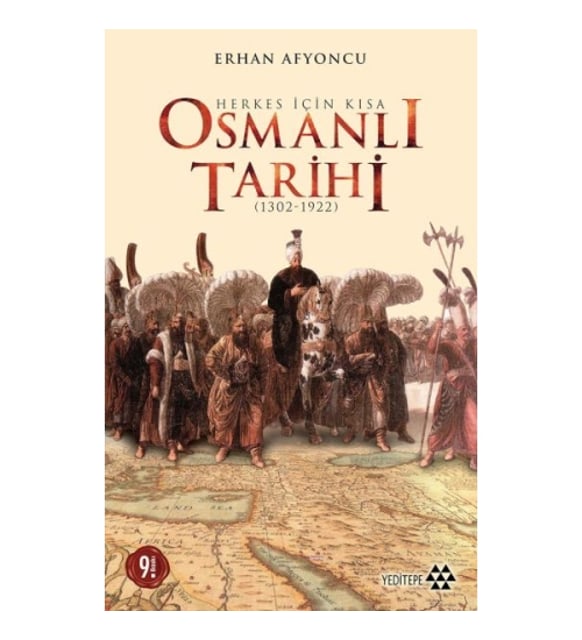 Herkes İçin Kısa Osmanlı Tarihi