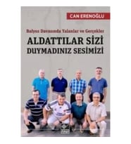 Balyoz Davasında Yalanlar ve Gerçekler - Aldattılar Sizi Duymadınız Sesimizi