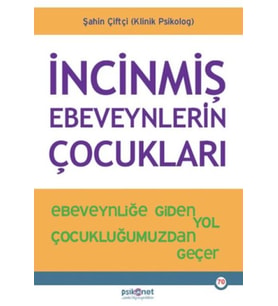 İncinmiş Ebeveynlerin Çocukları