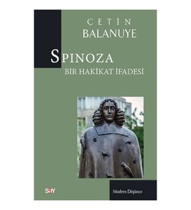 Spinoza Bir Hakikat İfadesi
