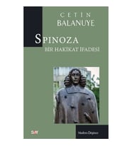 Spinoza Bir Hakikat İfadesi