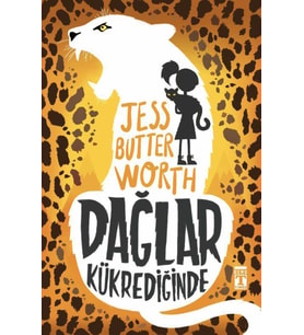 DAĞLAR KÜKREDİĞİNDE - JESS BUTTER WORTH - GENÇ TİMAŞ