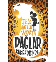 DAĞLAR KÜKREDİĞİNDE - JESS BUTTER WORTH - GENÇ TİMAŞ