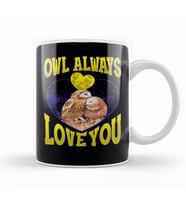 Owl Always Love You Adorable Owl Pun Kupa Bardak Porselen