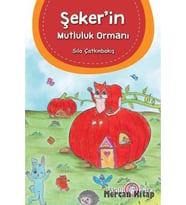 Şeker'in Mutluluk Ormanı-Sıla Çatkın Bakış