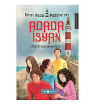 Adada İsyan / Fener Adası Maceraları 1 - Zümrüt Tanrıöven Yazıcı - Hayat Yayınları