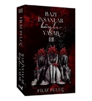 Bazı İnsanlar Böyle Yaşar 3
