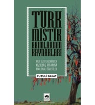 Türk Mistik Akımlarının Kaynakları