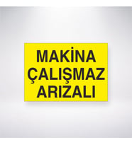 Makine Çalışmaz Arızalı