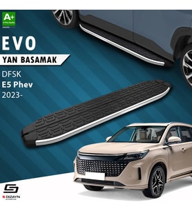 DFSK E5 Phev Evo Krom Yan Basamak 193 Cm 2023 Üzeri
