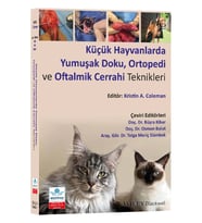Küçük Hayvanlarda Yumuşak Doku, Ortopedi ve Oftalmik Cerrahi Teknikleri