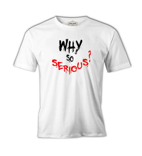 Why so Serious - A Question Beyaz Erkek Tshirt