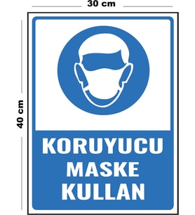 Metal Koruyucu Maske Kullan 30 cm x 40 cm A3 Büyüklüğünde Uyarı Levhası Yönlendirme Tabelası
