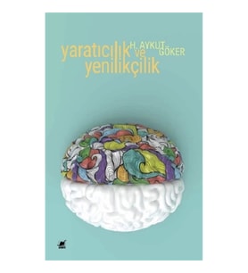 Yaratıcılık ve Yenilikçilik