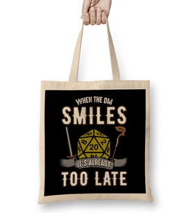 When the DM Smiles It s Already Too Late Gamer Bez Çanta Uzun Saplı