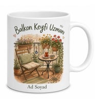 Balkon Keyfi Çekirdek Çay Mahalle Gözlemcisi Kupa Bardak Hediye Akşam Serinliği