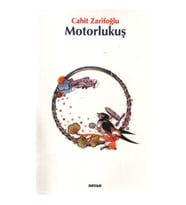 Motorlu Kuş Cahit Zarifoğlu