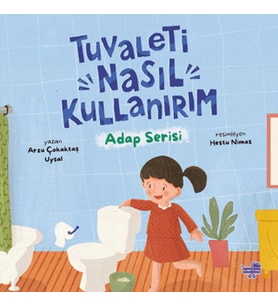 Tuvaleti Nasıl Kullanırım