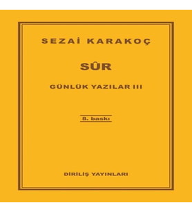 Günlük Yazılar 3 - Sur
