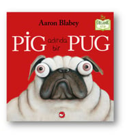 Pig Adında Bir Pug (Ciltli) - Organik Kitaplar