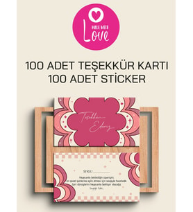 100 Adet Teşekkür Kartı ve 100 adet Teşekkür Sticker PYTKSVTK10