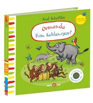 Ormanda Kim Saklanıyor? Axel Scheffler (Keçe Kapakçıklı kitap) (Ciltli)