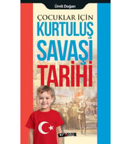 Çocuklar İçin - Kurtuluş Savaşı Tarihi