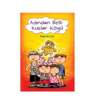 Adından Belli Kuşlar Köyü Toprak Işık Tudem Yay