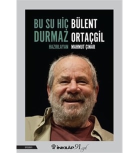 Bu Su Hiç Durmaz Bülent Ortaçgil - Mahmut Çınar