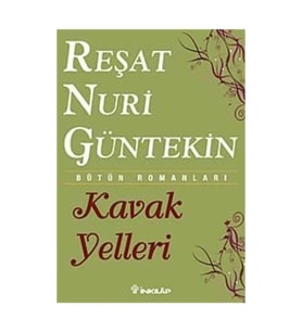 Kavak Yelleri Reşat Nuri Güntekin /