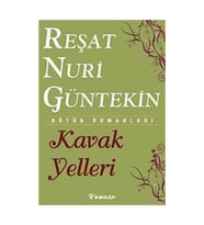 Kavak Yelleri Reşat Nuri Güntekin /