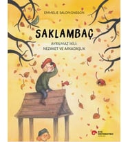 Saklambaç Ayrılmaz İkili: Nezaket Ve Arkadaşlık