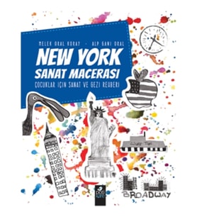 New York Sanat Macerası Çocuklar İçin Sanat Ve Gezi Rehberi