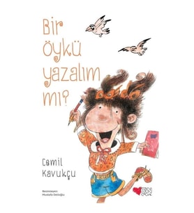 Bir Öykü Yazalım mı?