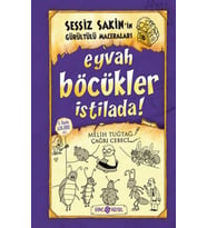 Sessiz Sakin'in Gürültülü Maceraları 08 - Eyvah Böcükler İstilada (Ciltli)